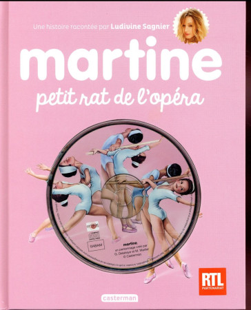 MARTINE PETIT RAT DE L-OPERA + CD ED 2017 - DELAHAYE/MARLIER - Casterman