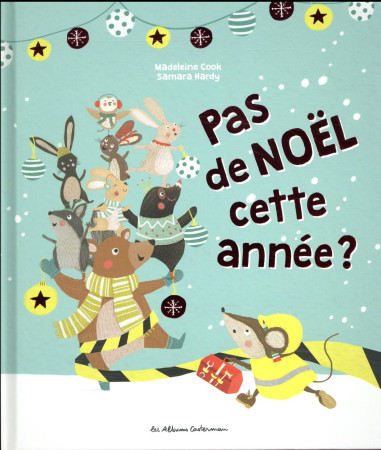 PAS DE NOEL CETTE ANNEE ? - COOK/HARDY - Casterman