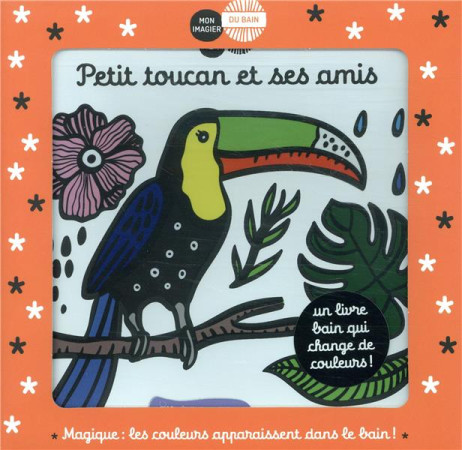 PETIT TOUCAN ET SES AMIS - SAJNANI SURYA - CASTERMAN