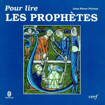 POUR LIRE LES PROPHETES - PREVOST JP - CERF