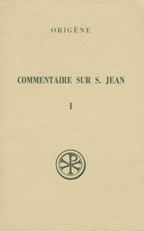 COMMENTAIRE SUR SAINT JEAN / T1 LIVRES I-V - COLLECTIF - CERF