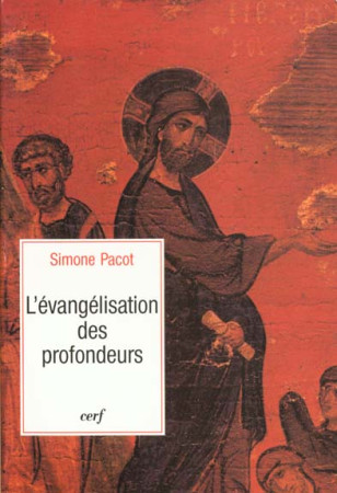 EVANGELISATION DES PROFONDEURS (L-) - PACOT S - CERF