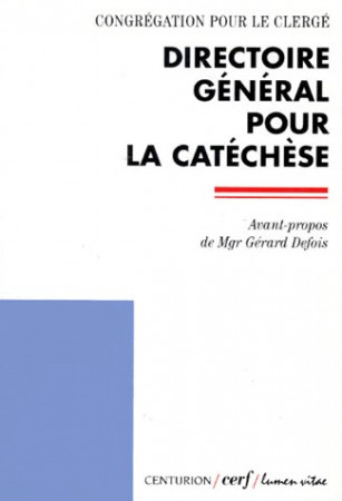 DIRECTOIRE GENERAL POUR LA CATECHESE - COLLECTIF - CERF