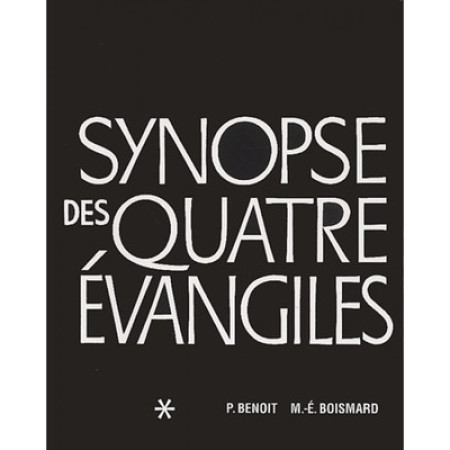 SYNOPSE TOME 1 / NOUVELLE EDITION BROCHEE - Marie-Emile Boismard - CERF