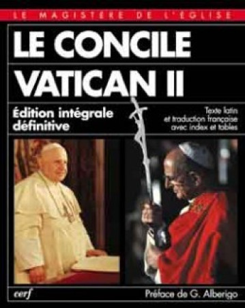 CONCILE VATICAN II EDITION INTEGRALE DEFINI TIVE TEXTE LATIN ET TRADUCTION FRANCAISE AV - Giuseppe Alberigo - CERF