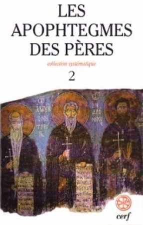 LES APOPHTEGMES DES PERES TOME 2  SC474 - Jean-Claude Guy - CERF