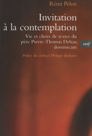 INVITATION A LA CONTEMPLATION. - Rémi Pelon - CERF