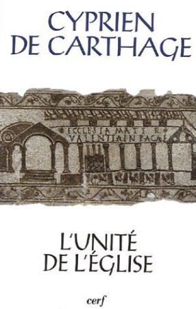 UNITE DE L-EGLISE - CYPRIEN CARTHAGE - CERF