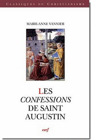 CONFESSIONS DE SAINT AUGUSTIN - VANNIER MARIE A - CERF