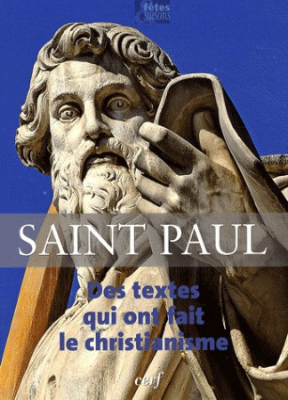 SAINT PAUL DES TEXTES QUI ONT FAIT LE CHRIS TIANISME - BURNET REGIS - CERF