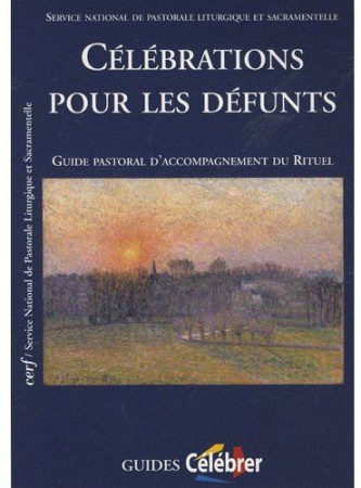 CELEBRATIONS POUR LES DEFUNTS - COLLECTIF - CERF