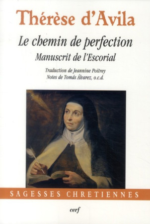 CHEMIN DE PERFECTION - THERESE D AVILA - CERF