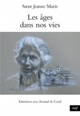 AGES DANS NOS VIES -  Jeanne-Marie - CERF