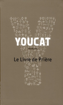 YOUCAT LE LIVRE DE PRIERES - COLLECTIF - CERF