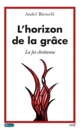 HORIZON DE LA GRACE - André BIRMELE - CERF