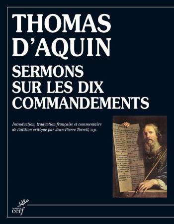 SERMONS SUR LES DIX COMMANDEMENTS - THOMAS D AQUIN - Cerf