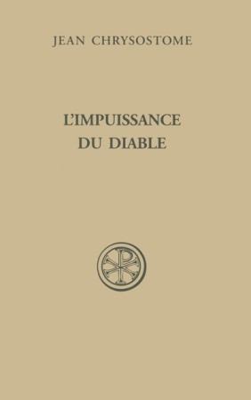 IMPUISSANCE DU DIABLE - JEAN Jean Chrysostome - CERF