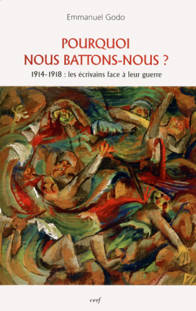 POURQUOI NOUS BATTONS NOUS - Emmanuel Godo - CERF