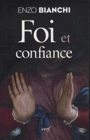 FOI ET CONFIANCE - BIANCHI E - Cerf