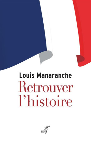 RETROUVER L-HISTOIRE - MANARANCHE L - Cerf