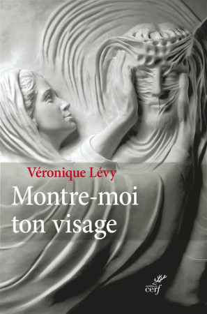 MONTRE MOI TON VISAGE - LEVY V - Cerf