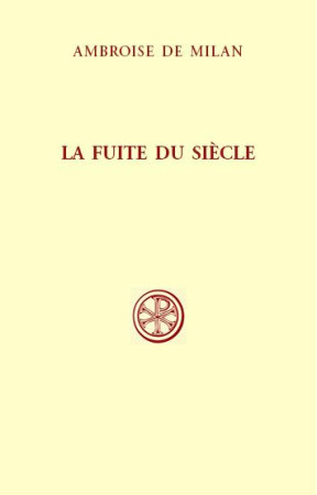 FUITE DU SIECLE - AMBROISE DE MILAN - Cerf