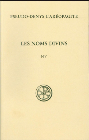 NOMS DIVINS / LA THEOLOGIE MYSTIQUE T1 - PSEUDO DENYS L-AEROP - Cerf