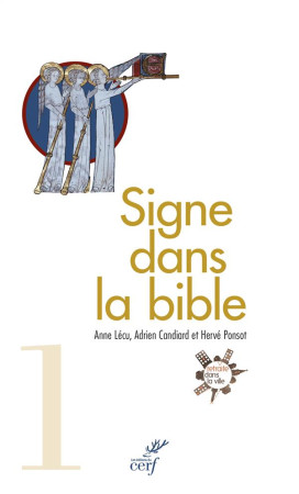 SIGNE DANS LA BIBLE. LE GUIDE DE RETRAITES DANS LA VILLE - LECU A/CANDIARD - Cerf