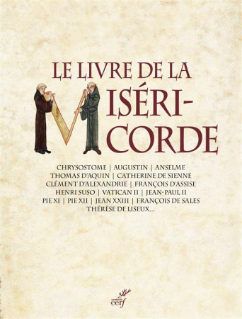 LIVRE DE LA MISERICORDE - CEAUSECU GILLES - Cerf