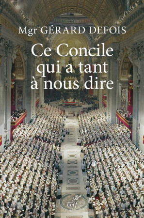 CONCILE QUI A TANT A NOUS DIRE - DEFOIS GERARD - Cerf