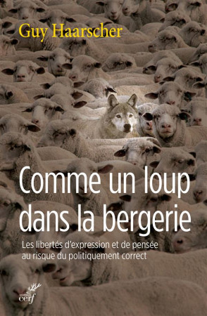 COMME UN LOUP DANS LA BERGERIE - HAARSCHER GUY - Cerf