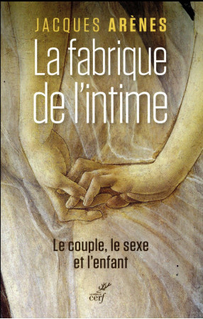 FABRIQUE DE L-INTIME (LA) - ARENES JACQUES - Cerf