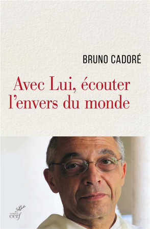 AVEC LUI, ECOUTER L-ENVERS DU MONDE - MOUNIER ET CADORE - Cerf