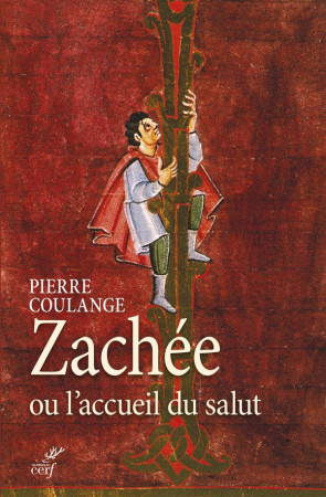 ZACHEE OU L-ACCUEIL DU SALUT - XXX - Cerf