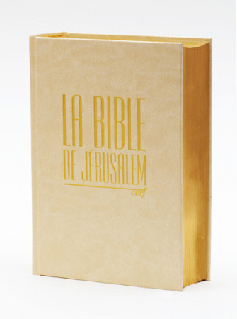 BIBLE DE JERUSALEM (LA) COMPACTE RELIEE BLANCHE DOREE -  EBAF - CERF