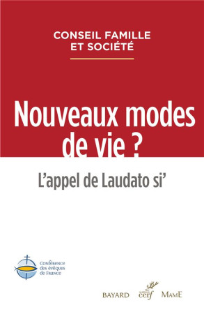 POUR DE NOUVEAUX MODES DE VIE - CONFERENCE EVEQUES D - Cerf