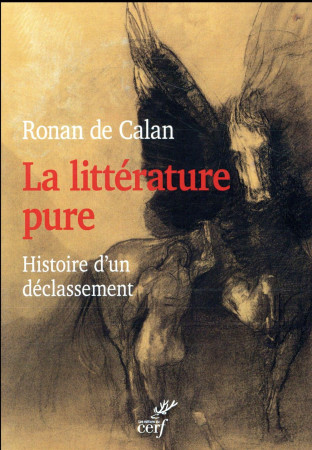 LITTERATURE PURE - DE CALAN RONAN - CERF