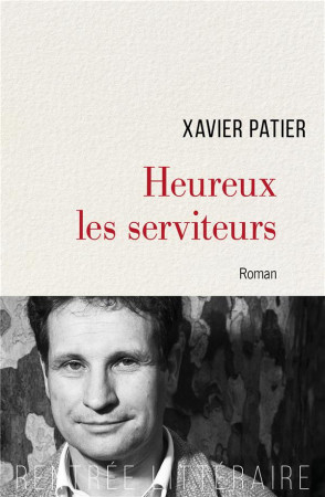 HEUREUX LES SERVITEURS - PATIER X - CERF