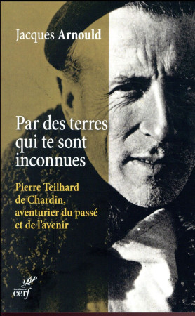 PAR DES TERRES QUI TE SONT INCONNUES - ARNOULD JACQUES - Cerf