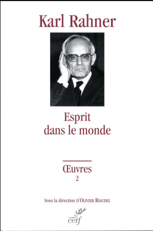 ESPRIT DANS LE MONDE - RAHNER KARL - Cerf