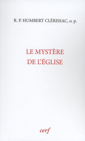 MYSTERE DE L'EGLISE - Humbert Clerissac - CERF