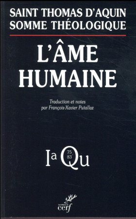 AME HUMAINE. L-A Q75-83 - D-AQUIN THOMAS - CERF