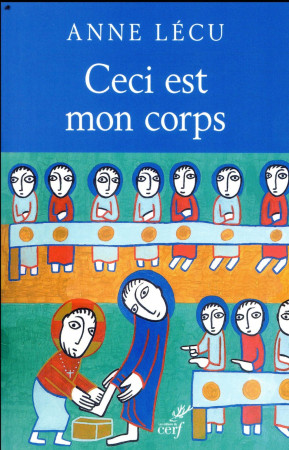 CECI EST MON CORPS - LECU ANNE - CERF