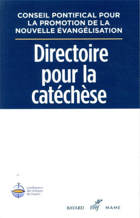 DIRECTOIRE GENERAL POUR LA CATECHESE - XXX - CERF