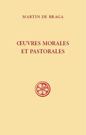 OEUVRES MORALES ET PASTORALES - MARTIN DE BRAGA - CERF