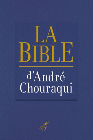 BIBLE D-ANDRE CHOURAQUI (LA) - COLLECTIF - CERF