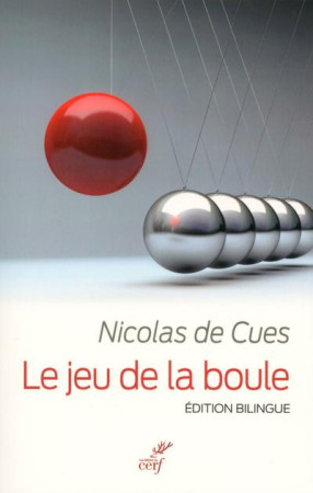 JEU DE LA BOULE - CUES NICOLAS DE - CERF