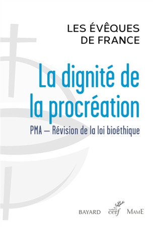 DIGNITE DE LA PROCREATION - CONFERENCE EVEQUES D - CERF