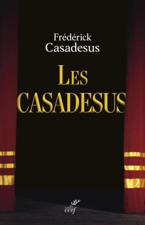 LES CASADESUS - CASADESUS FREDERICK - CERF