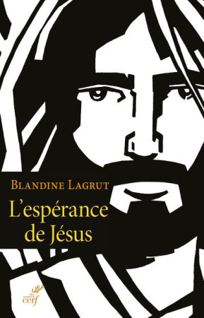 ESPERANCE DE JESUS - LAGRUT BLANDINE - CERF